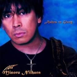 Minoru Niihara : Ashes to Glory